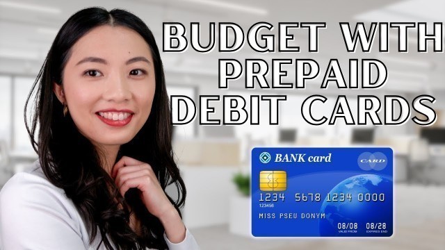 'How To Budget With Prepaid Debit Cards'