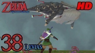 'Zelda Skyward Sword HD 60FPS 100% Walkthrough - Part 38 - Levias | Bilocyte | Crystal Ball'