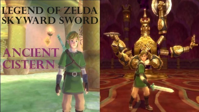 'Legend of Zelda Skyward Sword Ancient Cistern Walkthrough Part 11'