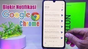 'Cara Blokir Notifikasi Google Chrome Di Hp Infinix Note 11'