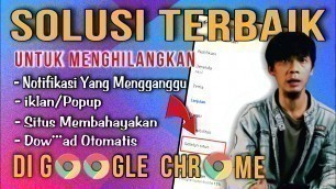 'Cara Menghilangkan Iklan Google Chrome'