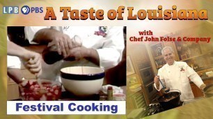 'Festival Cooking | A Taste of Louisiana with Chef John Folse & Company | 1991'