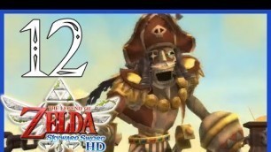 'The Legend Of Zelda Skyward Sword HD Walkthrough Part 12 Sandship Dungeon (Nintendo Switch)'