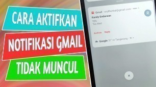 'Cara Mengaktifkan Notifikasi Email Gmail Tidak Muncul di HP Android'
