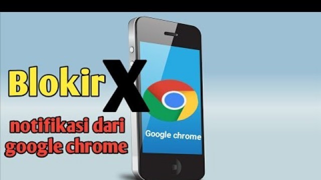 'Cara memblokir notifikasi iklan dari google chrome || 2021'