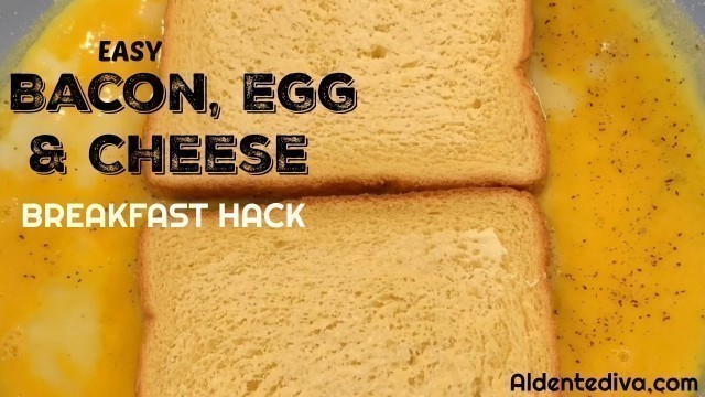 'Easy Bacon Egg and Cheese Breakfast Hack'