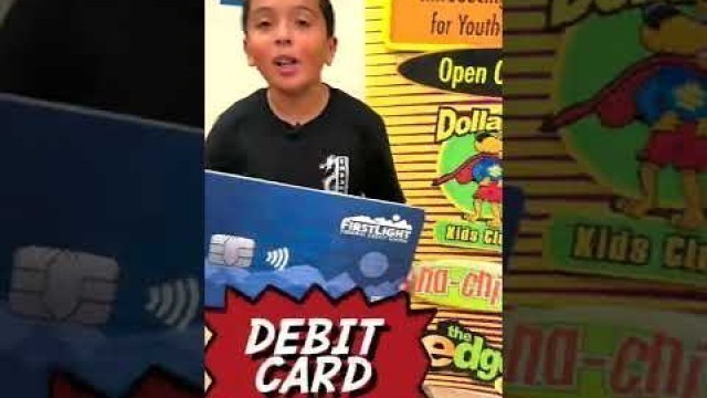 'FirstLight Federal Credit Union and Youth Debit Cards'