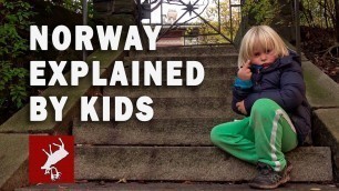 'How Is It to Be a Kid in Norway?'