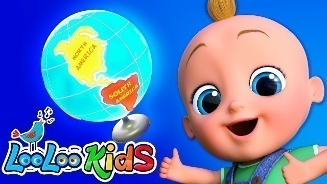 'Seven Continents - Learning Songs for Kids with LooLoo Kids Nursery Rhymes'