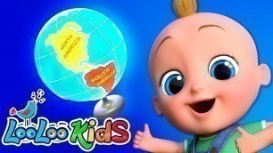 'Seven Continents - Learning Songs for Kids with LooLoo Kids Nursery Rhymes'