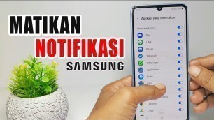 'Cara Mematikan Notifikasi Di Hp Samsung'