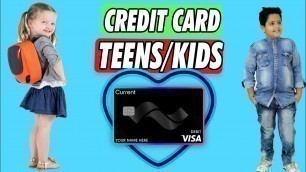 'Top Credit Cards for Kids and Teens'