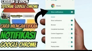 'CARA MENGAKTIFKAN NOTIKASI GOOGLE CHROME | Tutorial Google Chrome'