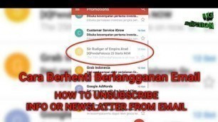 'TUTORIAL: cara berhenti berlangganan email dari info atau newslater'