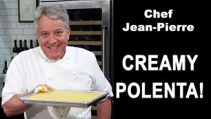 'Creamy Polenta & Polenta Cake | Chef Jean-Pierre'