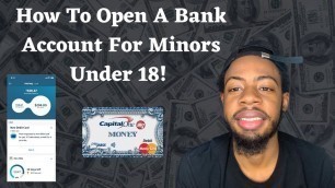 'How To Open A Bank Account For Minors & Teens Under 18│Open In 5 Minutes! 