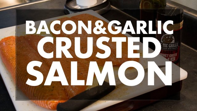 'Grilled Bacon and Garlic Crusted Salmon with Chef John | REC TEC Grills'