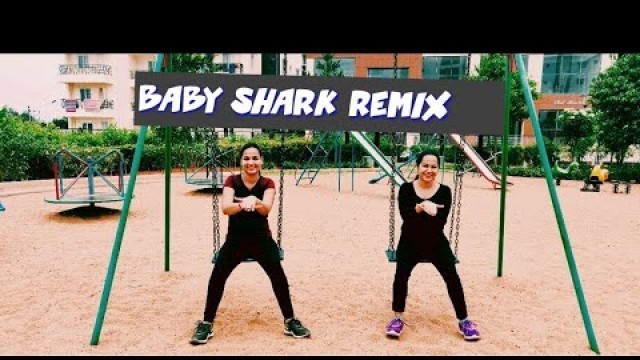 'Baby Shark Trap Mix Zumba Choreo | Fitness Dance | loose weight | Twist and Turns'