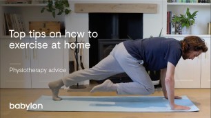 'How to exercise at home | Tips from physiotherapists at Babylon'