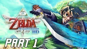 'The Legend of Zelda Skyward Sword HD Gameplay Walkthrough Part 1 - The Beginning (Nintendo Switch)'