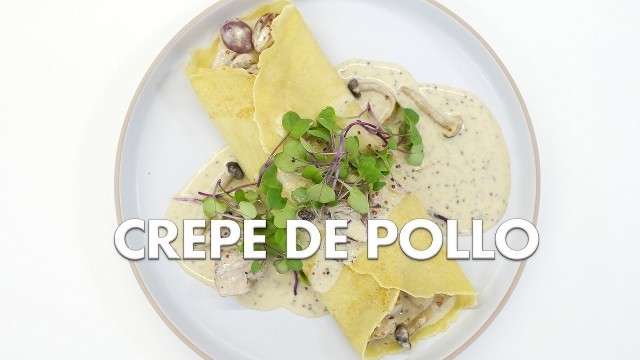 'Crepes de pollo - Chef John Motta'