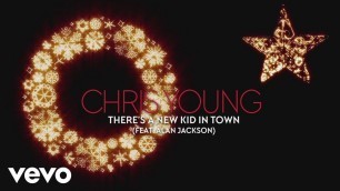 'Chris Young - There\'s a New Kid in Town (Audio) ft. Alan Jackson'