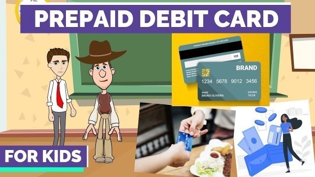 'What is a Prepaid Card / Prepaid Debit Card? Credit Cards 101: Easy Peasy Finance for Kids Beginners'