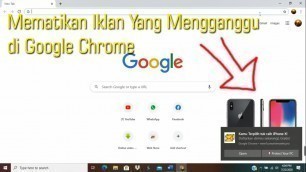 'Cara Mematikan atau Memblokir Notifikasi Iklan di Google Chrome'