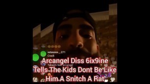 'Arcangel Diss 6ix9ine Tells The Kids Dont Be Like Him A Snitch Rat'