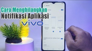 'Cara Menghilangkan Notifikasi Vivo | Matikan Pemberitahuan Aplikasi & Game'