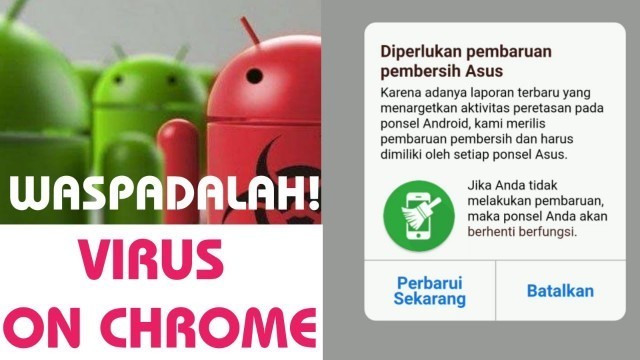 'WASPADAI HP-Mu! Pop-up Pemberitahuan Virus Dari \'Google Chrome\''