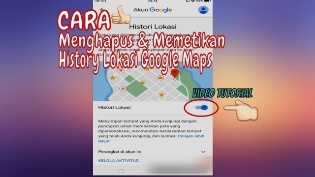 'CARA MENGHAPUS & MEMATIKAN RIWAYAT LOKASI DI GOOGLE MAPS'