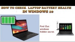 'How to Check Laptop Battery Report Windows 10 (live)'