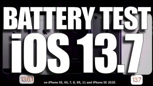 'iOS 13.7 Battery Life / Battery Drain / Battery Performance Test.'