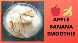 'APPLE BANANA SMOOTHIE | HEALTHY BREAKFAST RECIPE | PREETI VERMA | RECIPE GHAR'