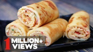 'Crepe Egg Roll | Crepe Egg Roti Recipe | Easy Snacks Recipe | Toasted'