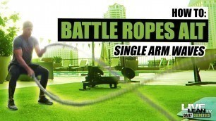 'How To Do BATTLE ROPES ALTERNATING SINGLE ARM WAVES | Exercise Demonstration Video and Guide'