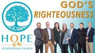 'God\'s Righteousness - Hope of the Generations Church Service, Sunday September 6th, 2020'