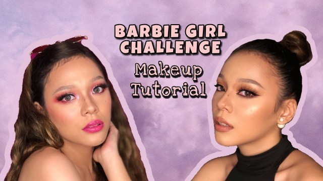 'BARBIE GIRL CHALLENGE Makeup Tutorial (recreation) by Christine Caliwan || Philippines Version'