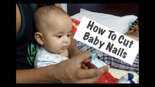 'How to cut baby nails | बेबी नेल्स कैसे काटें'