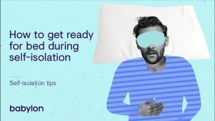 'Coronavirus mental health tips | Getting ready for bed'