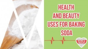 'Health and Beauty Uses for Baking Soda - Word & Health  