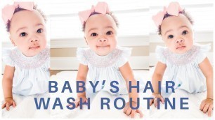 'BABY HAIR WASH ROUTINE | 6 MONTHS'