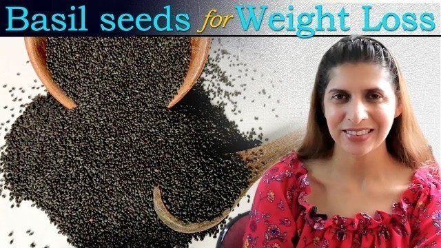 'All ABout Basil Seeds /  सब्जा | Health Benefits | Sabja vs Chia Seeds | Nutrition & Weight Loss'