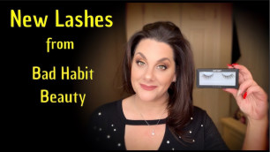 'New Lashes from Bad Habit Beauty'