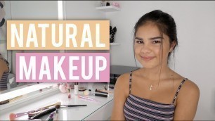 'My Natural Makeup Routine | Beginner’s Makeup Tutorial'