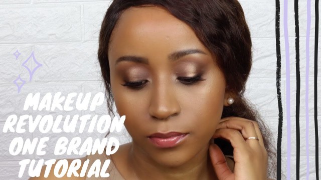 'Makeup Revolution One Brand Tutorial: Easy Glamorous Makeup look(Detailed)'