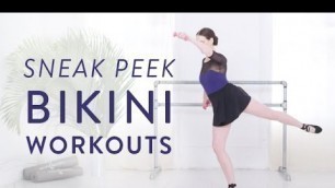 'Ballet Beautiful Sneak Peek - Bikini Workouts'