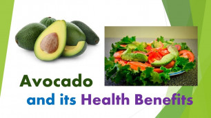 'Avocado and Its Health Benefits'