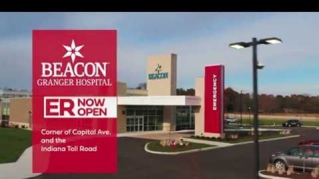 'Beacon Granger Hospital - 24/7 ER, Streamlined Emergency Care, In-Patient & Outpatient Treatment.'